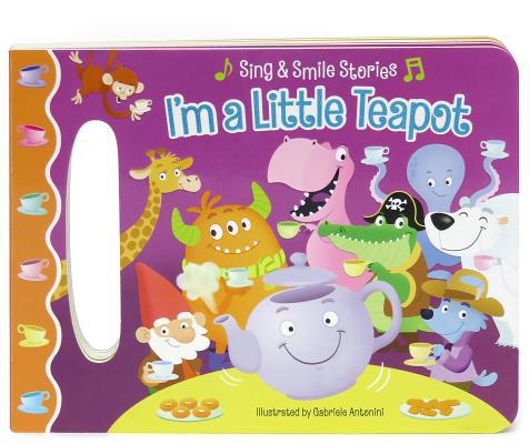 I'm a Little Teapot 1680520296 Book Cover