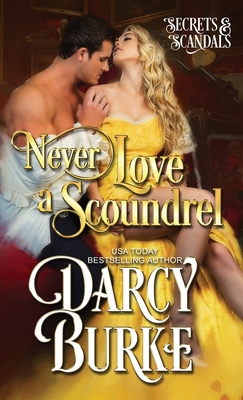 Never Love a Scoundrel 1939713935 Book Cover