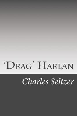 'Drag' Harlan 1502495848 Book Cover