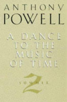 Dance To The Music Of Time, Summer 074932404X Book Cover