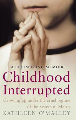 Childhood Interrupted 1844081184 Book Cover