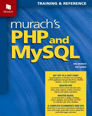 Murach's PHP and MySQL: Training & Reference 1890774561 Book Cover