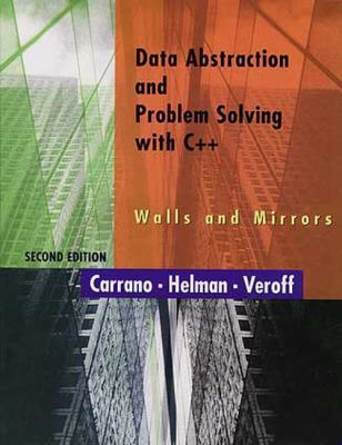 Data Abstraction and Problem Solving with C++: ... 0201874024 Book Cover