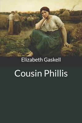 Cousin Phillis B084X7XGVY Book Cover