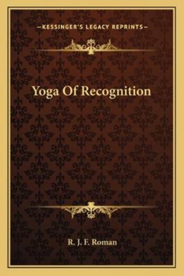 Yoga Of Recognition 1163166375 Book Cover