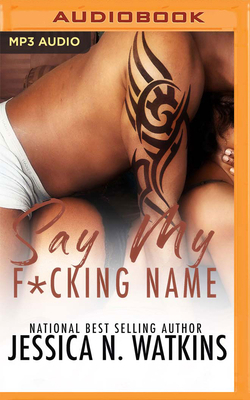 Say My F*cking Name 1799767434 Book Cover