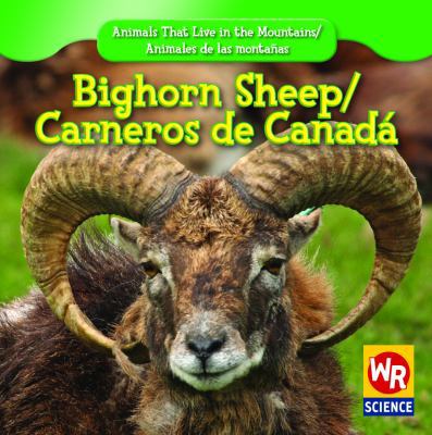 Bighorn Sheep / Carnero de Canadá [Spanish] 1433924412 Book Cover