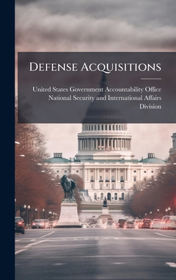 Defense Acquisitions 1024260852 Book Cover