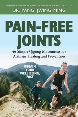 Pain-Free Joints: 46 Simple Qigong Movements fo... 1594395357 Book Cover