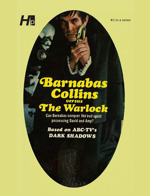 Dark Shadows: Barnabas Collins Versus the Warlo... 1613452187 Book Cover