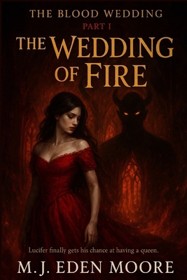 The Wedding of Fire: The Blood Wedding Part-I: ... B0FWZC1M4S Book Cover
