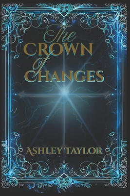 The Crown of Changes B0FPFV77Q9 Book Cover