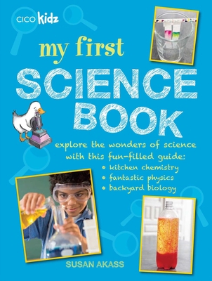 My First Science Book: Explore the Wonders of S... 1782492542 Book Cover