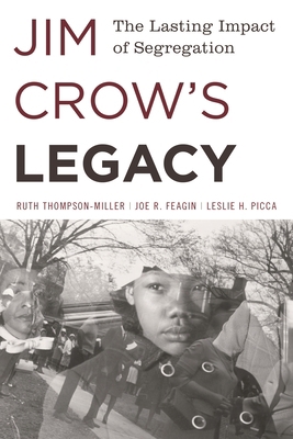Jim Crow's Legacy: The Lasting Impact of Segreg... 1442230274 Book Cover