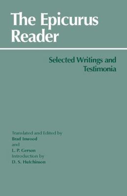 The Epicurus Reader: Selected Writings and Test... 0872202410 Book Cover