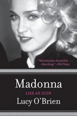 Madonna: Like an Icon 0060898992 Book Cover