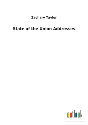 State of the Union Addresses 3732627543 Book Cover