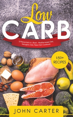 Low Carb: 3 Manuscripts in 1 Book - Mediterrane... 1951404033 Book Cover