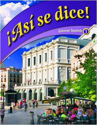 ¡Así Se Dice! Level 1, Student Edition [Spanish] 0078774004 Book Cover