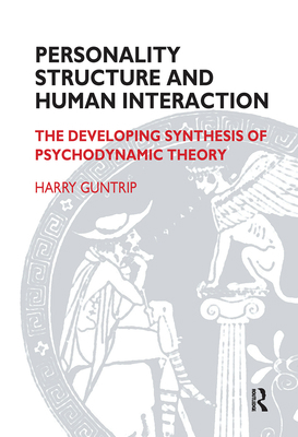 Personality Structure and Human Interaction: Th... 0367104830 Book Cover
