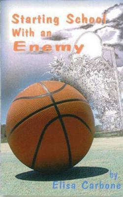 Starting School with an Enemy 0976940418 Book Cover