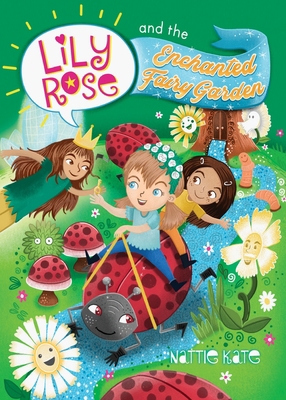 Lily Rose and the Enchanted Fairy Garden 0648485374 Book Cover