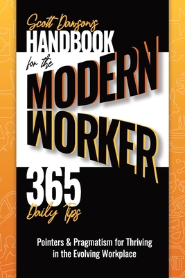 Handbook for the Modern Worker (365 Daily Tips) 1733991336 Book Cover