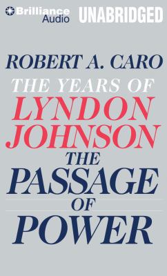 The Passage of Power: The Years of Lyndon Johnson 1455890545 Book Cover