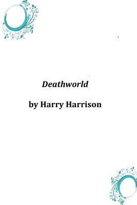 Deathworld 149615410X Book Cover