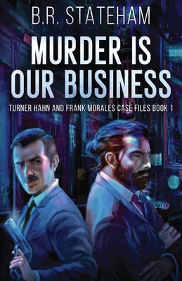 Murder is Our Business 4867509922 Book Cover