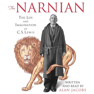 The Narnian: The Life and Imagination of C. S. ...            Book Cover