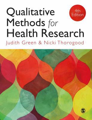 Qualitative Methods for Health Research 1473997100 Book Cover