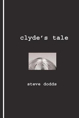 Clyde's Tale 1438202245 Book Cover