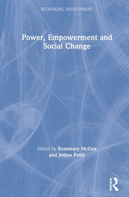 Power, Empowerment and Social Change 1138575305 Book Cover