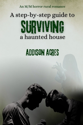 A step-by-step guide to surviving a haunted house 1923410059 Book Cover