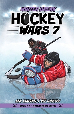 Hockey Wars 7: Winter Break 1988656443 Book Cover