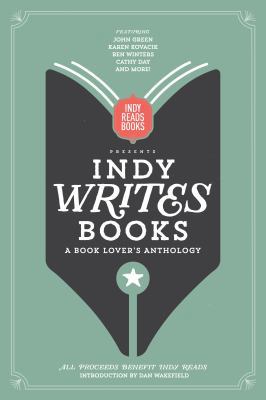 Indy Writes Books: A Book Lover's Anthology 0692300295 Book Cover