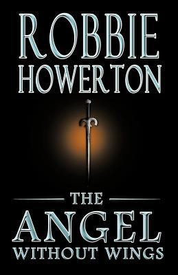 The Angel Without Wings 1426988265 Book Cover