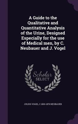 A Guide to the Qualitative and Quantitative Ana... 1346854513 Book Cover