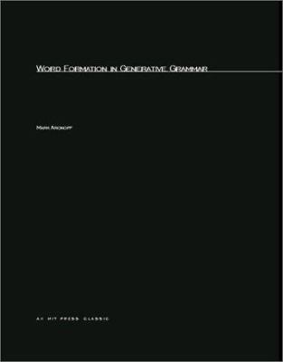 Word Formation in Generative Grammar 0262510170 Book Cover