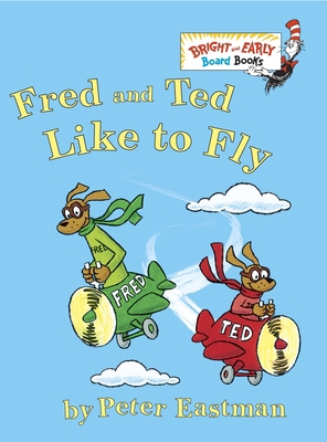 Fred and Ted Like to Fly B007YZVW6U Book Cover