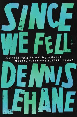 Since We Fell: A Novel 0062677144 Book Cover
