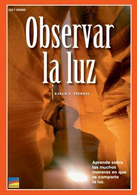 Paperback Observar la Luz [Spanish] Book