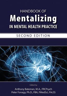 Handbook of Mentalizing in Mental Health Practice 1615371400 Book Cover