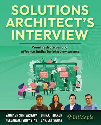 Solutions Architect's Interview: Winning strate... 1806382970 Book Cover