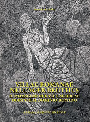 Villae Romanae Nell'ager Bruttius: Il Paesaggio... [Italian] 8882650618 Book Cover