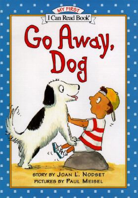 Go Away, Dog 0060275022 Book Cover