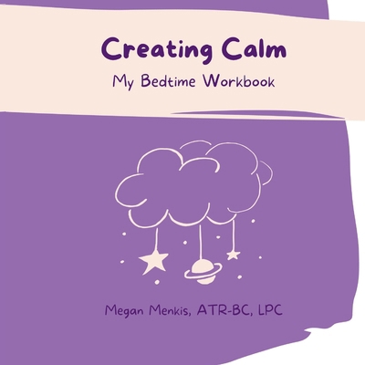 Creating Calm B0C9P6FJYB Book Cover