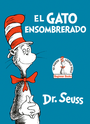 El Gato Ensombrerado (the Cat in the Hat Spanis... [Spanish] 0553509802 Book Cover