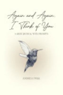 Paperback Again and Again, I Think of You : a Grief Journal with Prompts Book